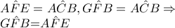 \hat{AFE}=\hat{ACB},\hat{GFB}=\hat{ACB}\Rightarrow
\hat{GFB}=\hat{AFE} \hat{AFE}=\hat{ACB},\hat{GFB}=\hat{ACB}\Rightarrow
\hat{GFB}=\hat{AFE}