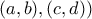 (a,b),(c,d))