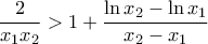 \dfrac{2}{x_1x_2}>1+\dfrac{\ln x_2-\ln x_1}{x_2-x_1} \dfrac{2}{x_1x_2}>1+\dfrac{\ln x_2-\ln x_1}{x_2-x_1}