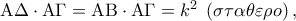{\rm A}\Delta  \cdot {\rm A}\Gamma  = {\rm A}{\rm B} \cdot {\rm A}\Gamma  = k^2 \;\left( {\sigma \tau \alpha \theta \varepsilon \rho o} \right),