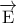\overrightarrow {\rm E}