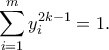 \displaystyle{ \sum_{i=1}^m y_i^{2k-1} = 1.}