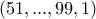 (51, ..., 99, 1)