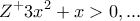 \displaystyle{Z^+ 3x^2+x>0,...}