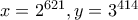 x=2^{621} , y=3^{414}