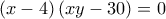 \left ( x-4 \right )\left ( xy-30 \right )=0 \left ( x-4 \right )\left ( xy-30 \right )=0