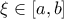 \xi \in [a,b]