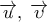 \overrightarrow u ,\;\overrightarrow \upsilon