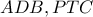 ADB,PTC
