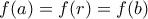 f(a)=f(r)=f(b)