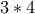 3*4