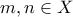 m, n \in  X