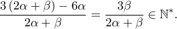  \displaystyle \frac{3\left ( 2\alpha +\beta \right )-6\alpha }{2\alpha +\beta }=\frac{3\beta }{2\alpha +\beta }\in \mathbb{N}^{\ast }.
