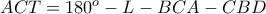 ACT=180^o-L-BCA-CBD ACT=180^o-L-BCA-CBD
