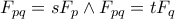 F_{pq}=sF_{p}\wedge F_{pq}=tF_{q}
