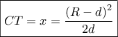\boxed{CT = x = \frac{{{{(R - d)}^2}}}{{2d}}}
