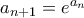 a_{n+1}=e^{a_n}