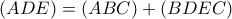 (ADE)=(ABC)+(BDEC)