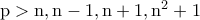 \rm p>n,n-1,n+1,n^2+1
