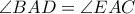 \angle BAD=\angle EAC