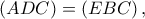 \left( {ADC} \right) = \left( {EBC} \right),