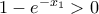 1-e^{-x_1}>0