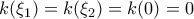 k(\xi_1)=k(\xi_2)=k(0)=0