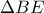 \Delta BE