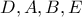 D,A,B,E