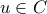 \displaystyle{u \in C}