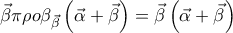 \vec{\beta }\pi \rho o{{\beta }_{{\vec{\beta }}}}\left( \vec{\alpha }+\vec{\beta } \right)=\vec{\beta }\left( \vec{\alpha }+\vec{\beta } \right)
