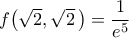 f\bigl({\sqrt{2},\sqrt{2}\,}\bigr)=\dfrac{1}{e^5}