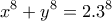 \displaystyle{x^8 + y^8 = 2. 3^8}