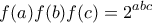 \displaystyle{f(a)f(b)f(c)=2^{abc}}