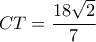 CT = \dfrac{{18\sqrt 2 }}{7}