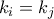 k_i=k_j