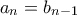 a_n= b_{n-1}