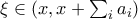 \xi\in (x,x+\sum_ia_i)