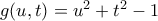 g(u,t) = u^2 + t^2 - 1