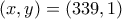 (x,y)=(339,1)