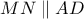 MN \parallel AD