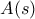 A(s)