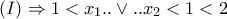 (I)\Rightarrow 1< x_{1} ..\vee ..x_{2}< 1< 2