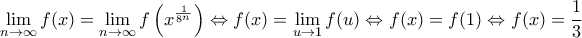 \displaystyle\lim_{n\to \infty} f(x)=\displaystyle\lim_{n\to\infty} f\left(x^{\frac{1}{8^n}}\right) \Leftrightarrow f(x)=\displaystyle\lim_{u\to 1}f(u) \Leftrightarrow f(x)=f(1) \Leftrightarrow f(x)=\dfrac{1}{3}