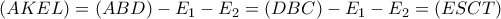 (AKEL)=(ABD)-E_{1}-E_{2}=(DBC)-E_{1}-E_{2}=(ESCT)