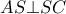 AS \bot SC AS \bot SC