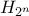 H_{2^n}