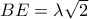 BE=\lambda \sqrt{2}