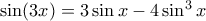 \sin(3x)=3\sin x-4\sin^3x