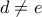 d\ne e